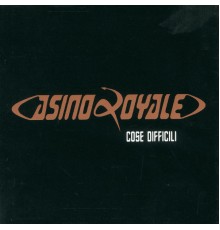 Casino Royale - Cose Difficili