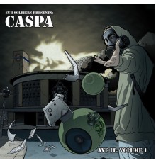 Caspa - Ave It, Vol. 1