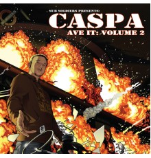 Caspa - Ave It, Vol. 2