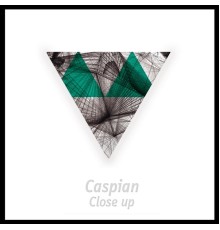 Caspian - Close Up