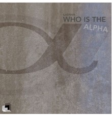 Caspian - Who Is The Alpha