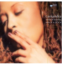 Cassandra Wilson - Traveling Miles