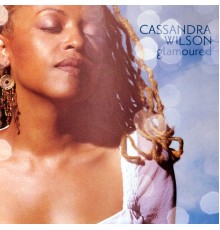 Cassandra Wilson - Glamoured