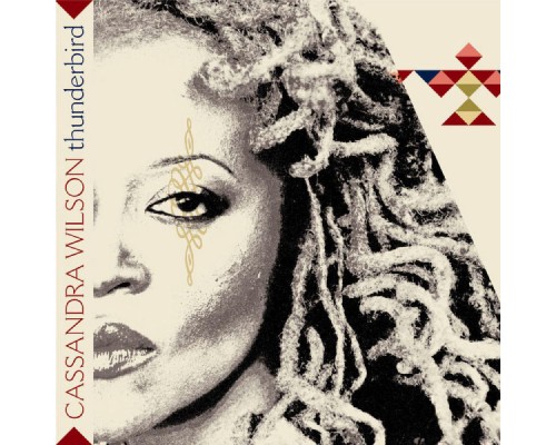 Cassandra Wilson - Thunderbird