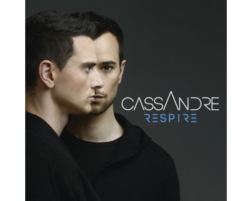 Cassandre - Respire