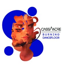 Cassandre - Burning Dancefloor