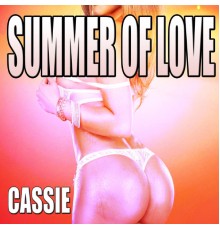 Cassie - Summer of Love