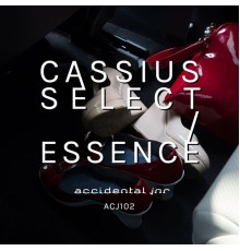 Cassius Select - Essence (Original Mix)