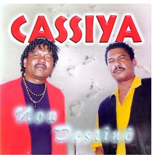 Cassiya - Nou destiné