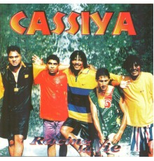 Cassiya - Racine la vie