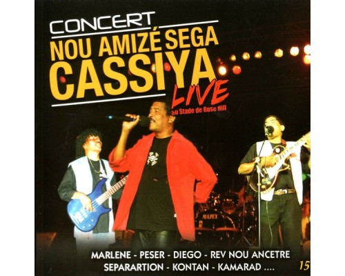 Cassiya - Nou Amizé Sega (Cassiya Live au stade de Rose Hill)