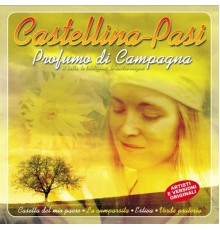 Castellina-Pasi - PROFUMO DI CAMPAGNA