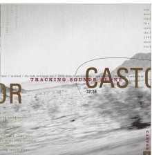 Castor - Tracking Sounds Alone