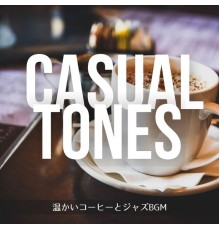 Casual Tones, Tomo Endo - 温かいコーヒーとジャズbgm