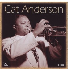 Cat Anderson - Cat Anderson