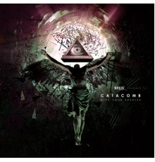 Catacomb - Wipe Your Species