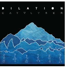 Catalyser - Dilation