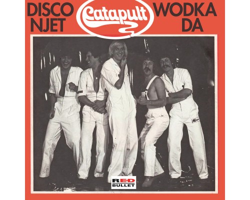 Catapult - Disco Njet Wodka Da