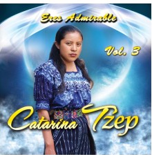 Catarina Tzep - Eres Admirable Vol. 3