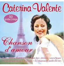 Caterina Valente - Chanson d’amour