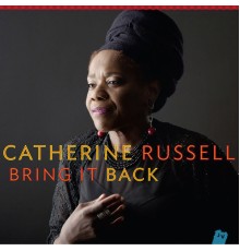 Catherine Russell - Bring It Back