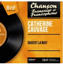 Catherine Sauvage - Ouvert la nuit (Mono version)