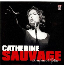 Catherine Sauvage - Chansons de poètes