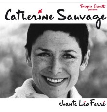 Catherine Sauvage, Jacques Canetti - Catherine Sauvage chante Léo Ferré