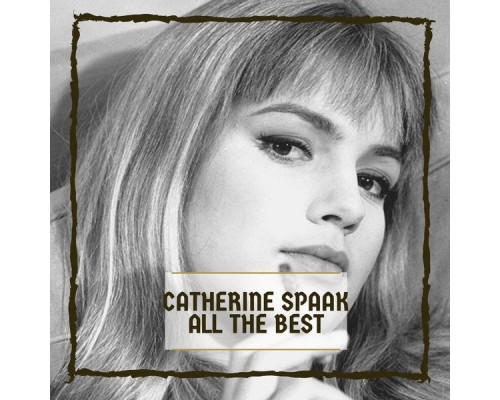 Catherine Spaak - All The Best