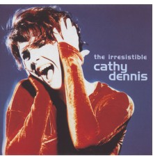 Cathy Dennis - The Irresistible