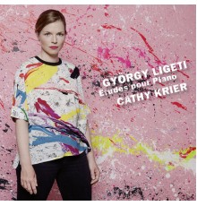 Cathy Krier - Ligeti: Études pour Piano