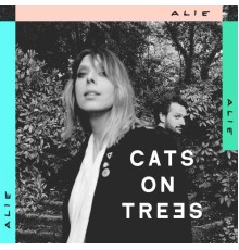 Cats On Trees - Alie