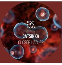 Catsinka - Closer Lab