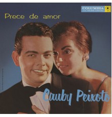 Cauby Peixoto - Prece de Amor