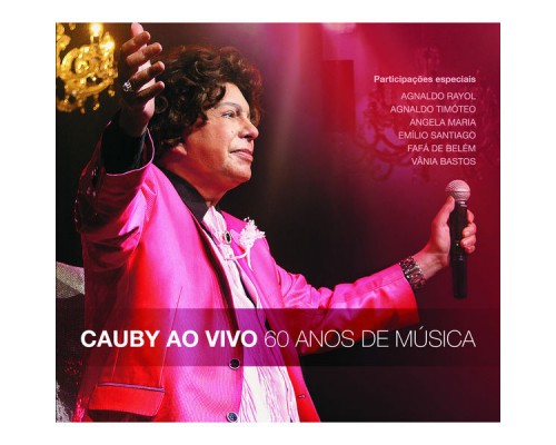 Cauby Peixoto - Cauby Ao Vivo - 60 Anos de Música (Ao Vivo) Cauby Peixoto - Cauby Ao Vivo - 60 Anos de Música (Ao Vivo)