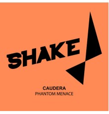 Caudera - Phantom Menace (Original Mix)