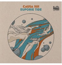 Causa Sui - Euporie Tide