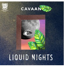 Cavaan - Liquid Nights