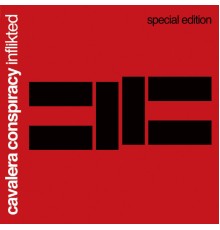 Cavalera Conspiracy - Inflikted  (Special Edition)