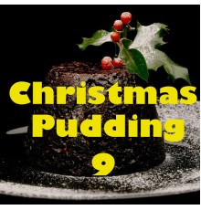 Cavatina - Christmas Pudding, Vol. 9