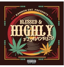 Cavie - Blessed & Highly Flavored