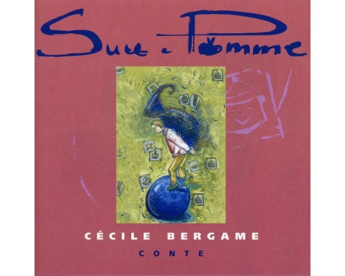 Cécile Bergame - Suce-Pomme