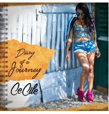 Ce'Cile - Diary of a Journey