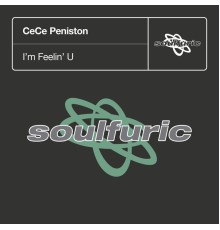 CeCe Peniston - I'm Feelin' U