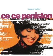 CeCe Peniston - Keep On Walkin'