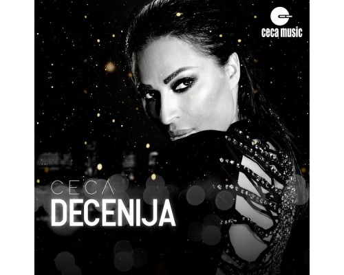 Ceca - Decenija