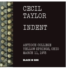 Cecil Taylor - Mysteries: Second Set of Indent