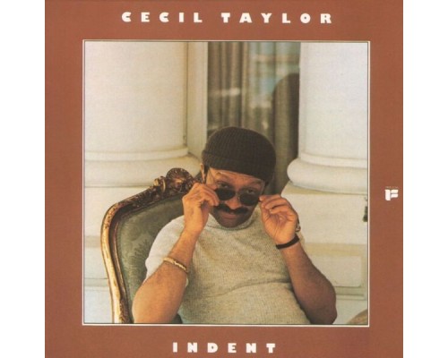 Cecil Taylor - Indent