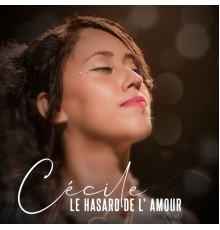 Cecile - Le hasard de l'amour