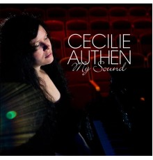 Cecilie Authen - My Sound